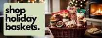 Specialty Holiday Gift Baskets by James Cress Displayed on a Table – Perfect for Festive Season Gifting